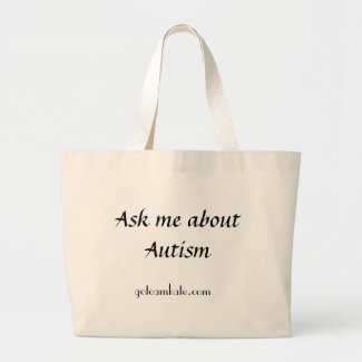 Ask Me About Autism Tote Bag