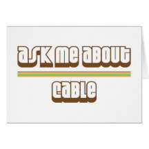 Ask Me About Cable Card