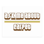 Ask Me About Carpet Post Cards