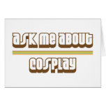 Ask Me About Cosplay cards