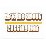 Ask Me About Cutting Hair Post Card