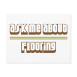 Ask Me About Flooring Postcard