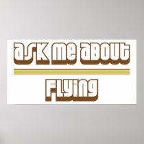 Ask Me About Flying Print