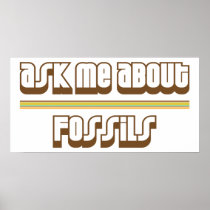 Ask Me About Fossils Posters