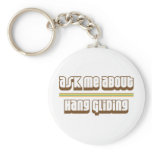 Ask Me About Hang Gliding Keychain