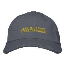 Ask Me About Libertarianism Hat embroidered hats