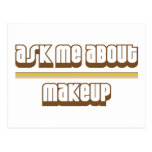 Ask Me About Makeup Post Card