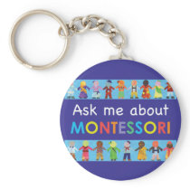 Ask me about MONTESSORI Key Chains