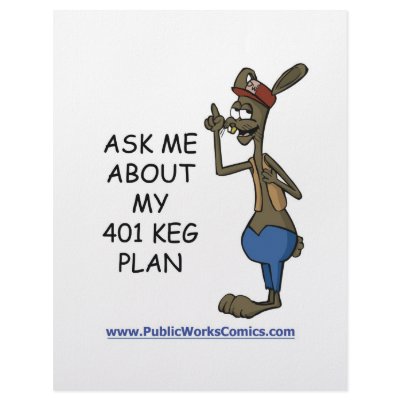 Ask Me About My 401 Keg Plan letterhead
