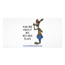 Ask Me About My 401 Keg Plan Photo Card