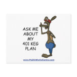 Ask Me About My 401 Keg Plan Postcard