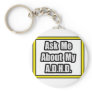 Ask Me About My A.D.H.D Keychain