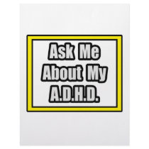 Ask Me About My A.D.H.D letterhead by ADD_ADHD_Shirts Ask Me About My A.D.H.D letterhead