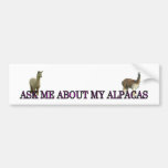 Ask me about my Alpacas Bumper Stickers