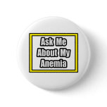 Ask Me About My Anemia Buttons