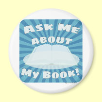 Ask Me About My Book Custom Style! magnets