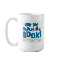 Ask Me About My Book! Fun Style Mug