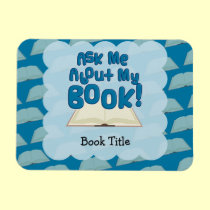 Ask Me About My Book Please! premium magnets