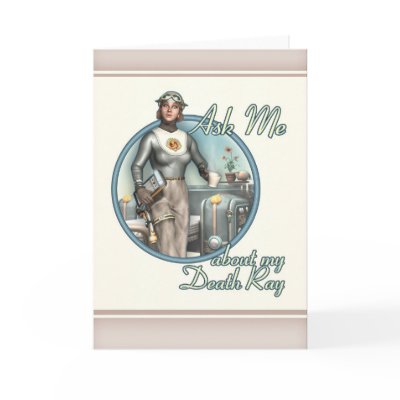 Ask Me About My Death Ray! Greeting Card by Retropolis_Travel