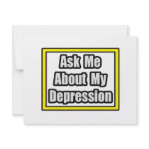 Ask Me About My Depression invitations