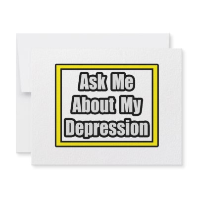 Ask Me About My Depression Announcement by Depression_Shirts