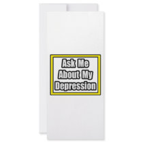 Ask Me About My Depression rack cards by Depression_Shirts Ask Me About My Depression rack cards