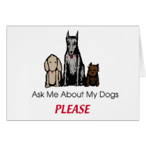 Ask Me About My Dogs Card
