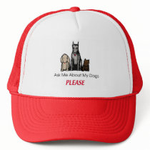 Ask Me About My Dogs Hat