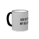 ASK ME ABOUT MY DOLLHOUSE! mugs by Say_it_Loud ASK ME ABOUT MY DOLLHOUSE! mugs