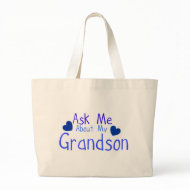 Ask me about my Grandson! bag
