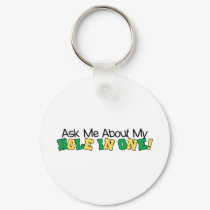 Ask Me About My Hole In One keychains