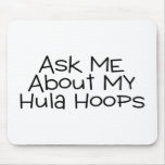 Ask Me About My Hula Hoops Usepad