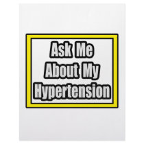 Ask Me About My Hypertension letterhead by Hypertension_Shirts Ask Me About My Hypertension letterhead