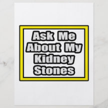 Ask Me About My Kidney Stones Custom Flyer