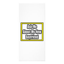 Ask Me About My New Boyfriend rack cards by Boyfriend_Shirts Ask Me About My New Boyfriend rack cards