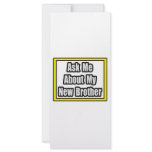 Ask Me About My New Brother Custom Rack Cards