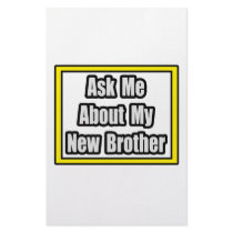 Ask Me About My New Brother stationery