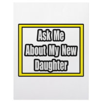 Ask Me About My New Daughter letterhead by Daughter_Shirts Ask Me About My New Daughter letterhead