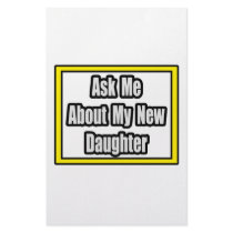 Ask Me About My New Daughter stationery
