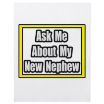 Ask Me About My New Nephew Personalized Flyer