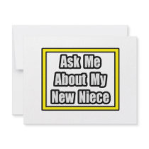 Ask Me About My New Niece invitations by Niece_Shirts Ask Me About My New Niece invitations