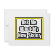Ask Me About My New Sister invitations by Proud_Sister_Shirts Ask Me About My New Sister invitations