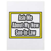 Ask Me About My New Son-In-Law flyers by Son_In_Law_Shirts Ask Me About My New Son-In-Law flyers