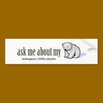 Ask me about my POLAR BEAR bumper stickers