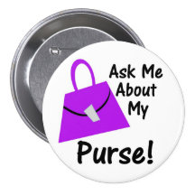 Ask Me About My Purse - Purple Buttons