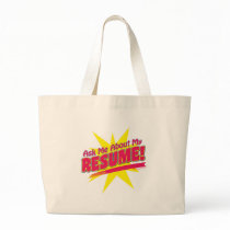 Ask me about my Resume! bags