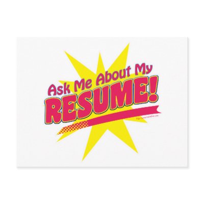 Ask me about my Resume! Postcards by Anotherfort