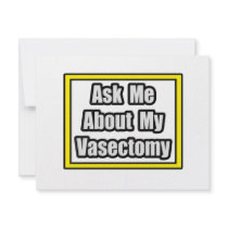 Ask Me About My Vasectomy invitations