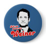 Ask me about my Weiner Pinback Buttons