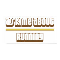Ask Me About Running posters